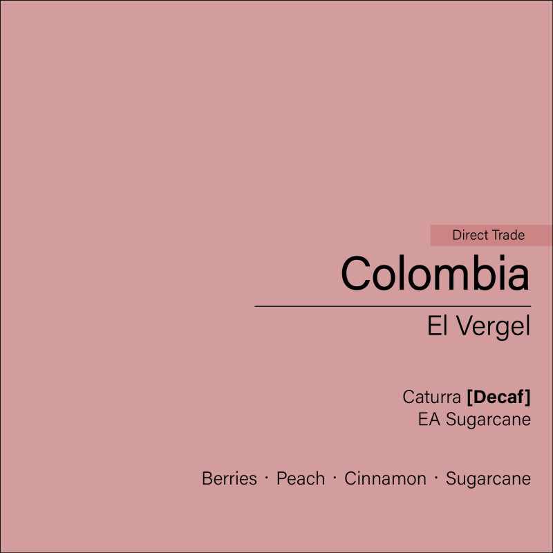 Colombia El Vergel Decaf (EA Sugarcane)